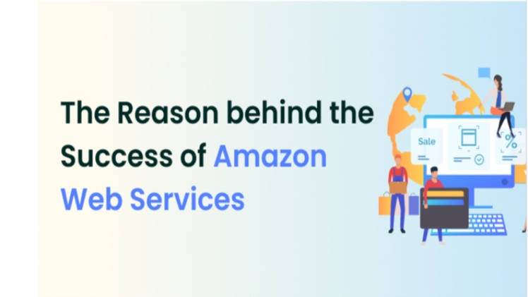 The Reason behind the Success of Amazon Web Services